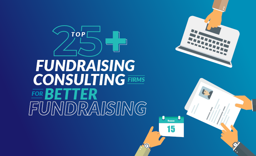 Top 25 Fundraising Consulting Firms For Better Fundraising