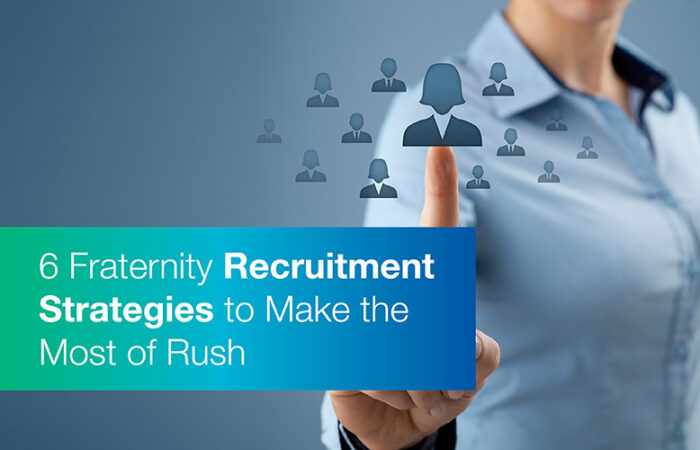 Follow these strategies to make the most of fraternity recruitment.