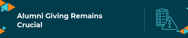 Alumni giving is crucial for all higher education institutions. 