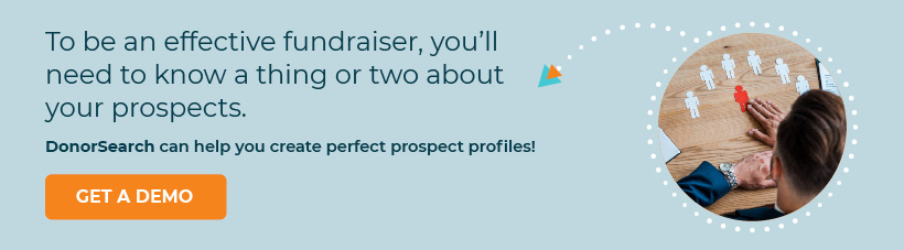 DonorSearch is a tool that can help you learn more about your prospects and create great prospect profiles--get a demo today!