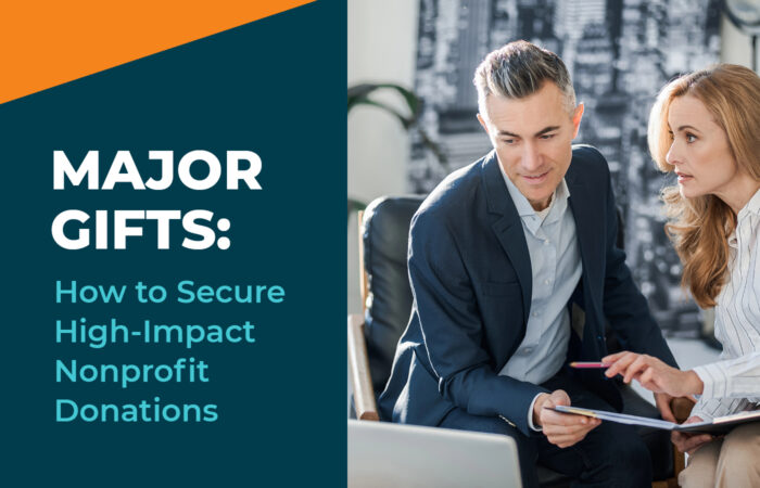 The title of the post: “Major Gifts: How to Secure High-Impact Nonprofit Donations.”