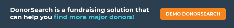 Click through to demo DonorSearch, a fundraising tool that can help you find more major donors.