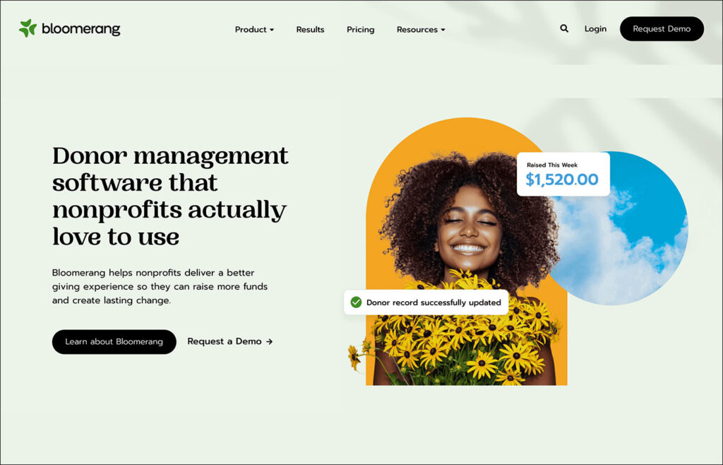 Bloomerang is the best fundraising software for donor retention.