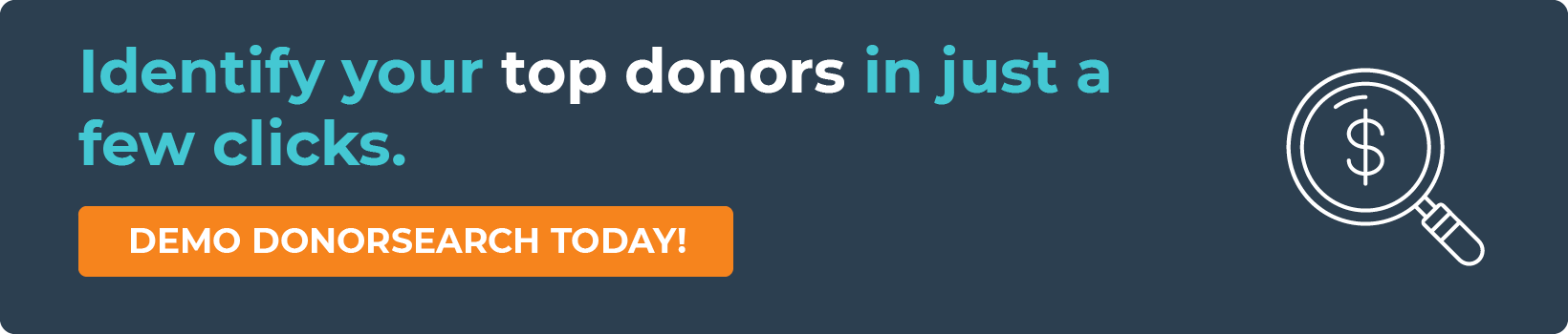 Click through to demo DonorSearch, the top wealth and philanthropic screening tool. 