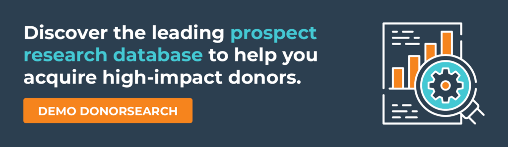 Discover the leading prospect research database to acquire high-impact donors. Demo DonorSearch.