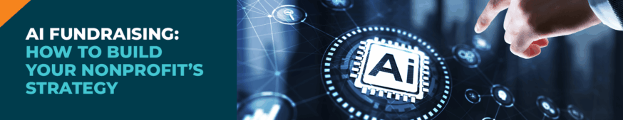 The title of the article, AI Fundraising: How to Build Your Nonprofit’s Strategy.