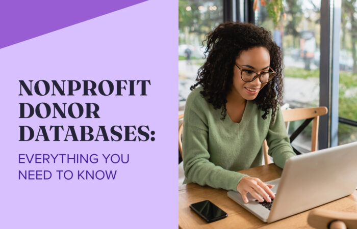 The title of the post: “Nonprofit Donor Databases: Everything You Need to Know.”