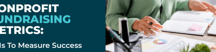 The article’s title, “Nonprofit Fundraising Metrics: KPIs To Measure Success,” beside an image of someone working with a laptop and data on a desk.