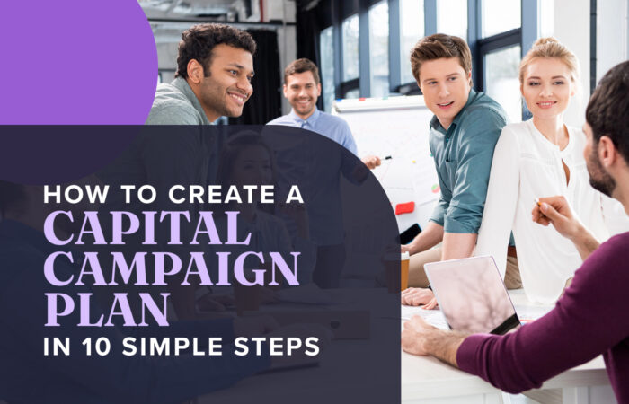 The title of the post: “How to Create a Capital Campaign Plan in 10 Simple Steps.”